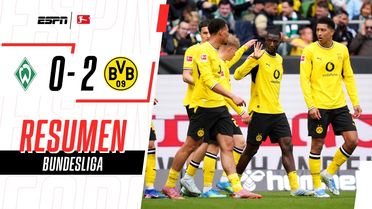 EL DORTMUND DESPIDIÓ LA TEMPORADA CON VICTORIA A DOMICILIO | W. Bremen 0-2 B. Dortmund | RESUMEN