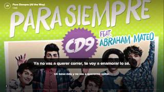 Para Siempre (All The Way) - CD9 Ft. Abraham Mateo - Letra - HD