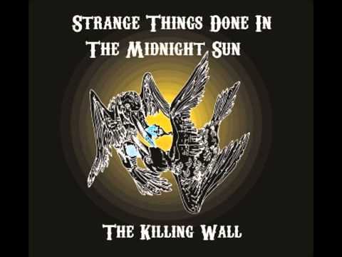 I.A.Y.F.[Strange Things Done In The Midnight Sun]