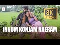 Innum Konjam Naeram 8K 4K Video Maryan A R Rahman Dhanush Parvathy Menon