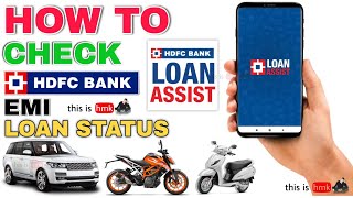 How to check hdfc loan emi status | HDFC loan details checking | HDFC loan assist