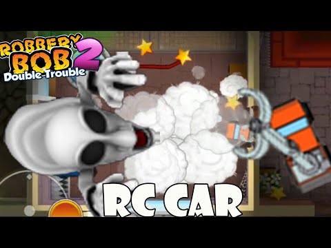 Robbery Bob 2 - Use RC CAR - #15