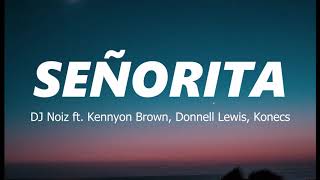 Download lagu SENORITA (TIKTOK Song) - DJ Noiz ft. Kennyon Brown, Donnell Lewis & Konecs | ONE HOUR LOOP mp3 Download lagu SENORITA (TIKTOK Song) - DJ Noiz ft. Kennyon Brown, Donnell Lewis & Konecs | ONE HOUR LOOP mp3