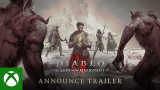 Diablo IV | Season of the Malignant | Announce Trailer