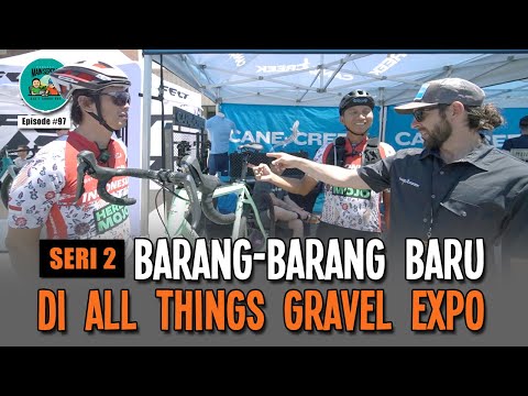Seri 2: Barang-Barang Baru di All Things Gravel Expo