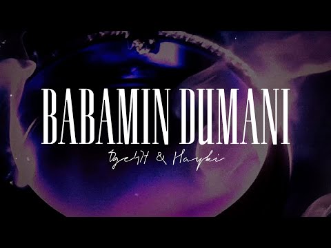 Öge471 & Hayki - BABAMIN DUMANI (Lyric Video)