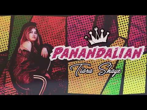 Tiara Shaye - Panandalian (Official Audio)