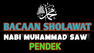 Download lagu BACAAN SHOLAWAT NABI MUHAMMAD SAW PENDEK mp3