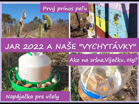 , title : 'Včely - JAR 2022 a naše "VYCHYTÁVKY"'
