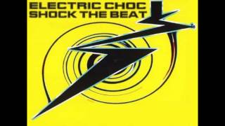 ELECTRIC CHOC   SHOCK THE BEAT pianoman shock the boot mix