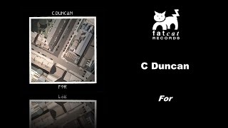 C Duncan - For [For]
