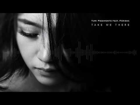 [Vocal Trance 2018] Yuri Piedimonte feat. Farisha - Take me there