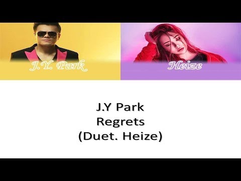 J.Y. Park - Regrets (Duet. Heize) (Color Coded Han/Rom/Eng Lyrics Video)