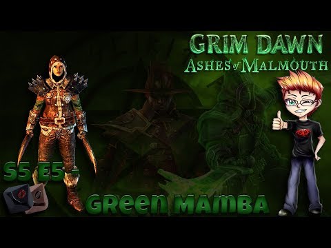 Grim Dawn S5 E5 - Green Mamba