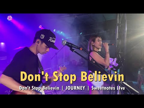 Don't Stop Believin' | JOURNEY | Sweetnotes LIve