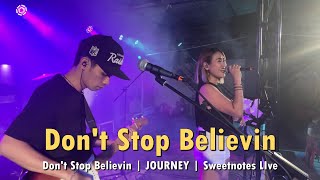 Don&#39;t Stop Believin&#39; | JOURNEY | Sweetnotes LIve