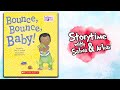 Bounce Bounce Baby by Anna W. Bardaus | Baby Book Read Aloud