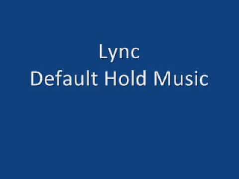Lync Default Hold Music