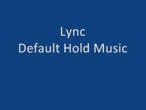 Lync Default Hold Music
