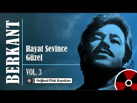 Berkant - Hayat Sevince Güzel - Official Audio
