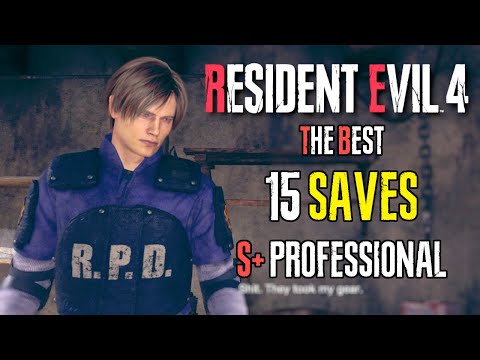 RESIDENT EVIL 4 REMAKE PROFESSIONAL S+ GUIDE: ALL 15 SAVES LOCATIONS