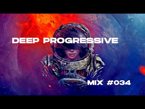 Deep Progressive House Mix #034 /Hernan Cattaneo /Mariano Mellino /Yotto