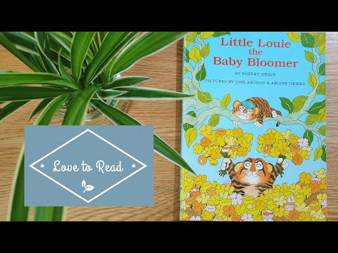 Little Louie the Baby Bloomer by Robert Kraus