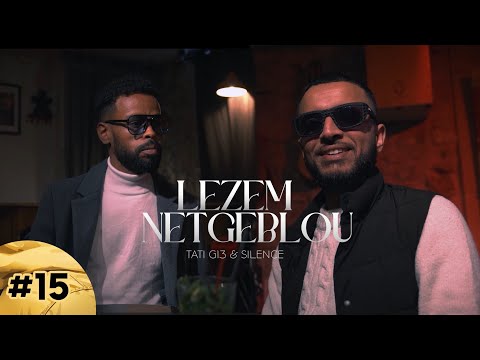 TATI G13 Ft. SILENCE  - Lezem Netgeblou (Official Music Vidéo)