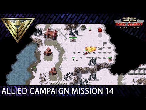 Red Alert Remastered | Allied Campaign - Mission 14  -  No Remorse