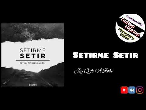 Jey Q ft A.Robi-Setirme Setir (TmRap-HipHop)