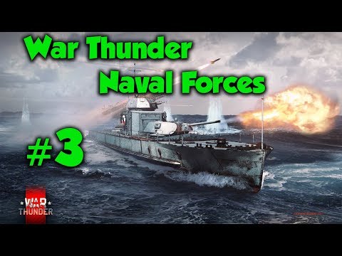 War Thunder Naval Forces Pre-Beta #3