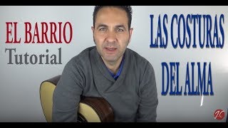EL BARRIO-LAS COSTURAS DEL ALMA. Tutorial. Jerónimo de Carmen-Guitarra Flamenca