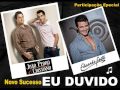 Eu Duvido João Pedro Cristiano Part Eduardo Costa