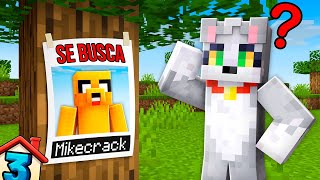 ¡SE BUSCA  a MIKECRACK! 👮💰 MIS VECINOS PUSIERON PRECIO a mi CABEZA 😱 LOS VECINOS #3 (MIKECRACK)