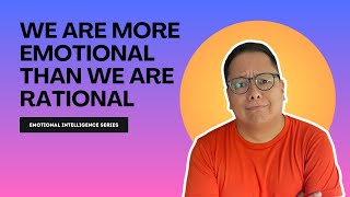 Feelings Shape Our Choices