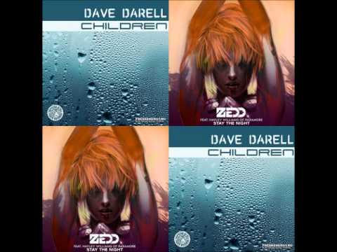 Zedd Vs Dave Darell   Children Stay The Night Adast Mashup Edit