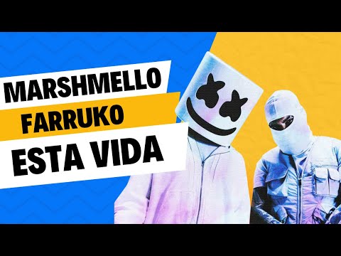 Marshmello, Farruko - Esta Vida