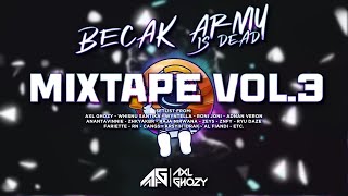 Download lagu MIXTAPE VOL.3 - BECAK BOOTIE // BECAK ARMY // DUTCH // BREAKS // EDM PARTY MIX 2023 - AXL GHOZY mp3