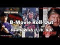 Reviews of "Death Wish II, IV, & V" (1982, 1987, & 1994) [MEGACUT]