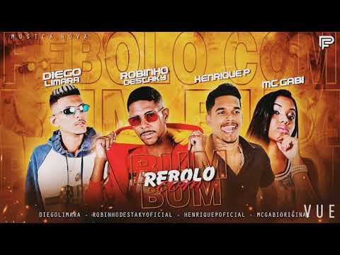 DIEGO LIMARA ROBINHO DESTAKY HENRIQUE P FEAT MC GABI REBOLO COM BUM BUM ÁUDIO
