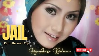 Download lagu JAIL - HJ. AAS ROLANI | LIRIK VIDEO TARLING LAWAS VIRAL 2025 mp3