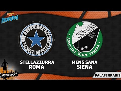 [Novipiù Cup 2017] Stellazzurra Roma - Mens Sana Siena LIVE