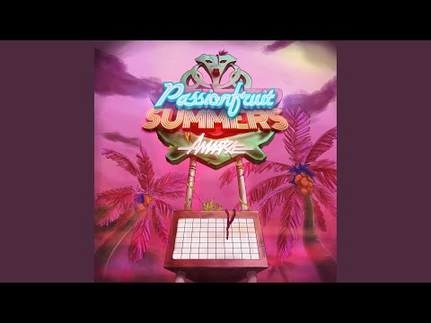 Video thumbnail for Passionfruit Summers