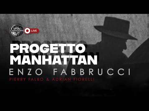 MANHATTAN PROJECT con ENZO FABBRUCCI e PIERRY FALBO