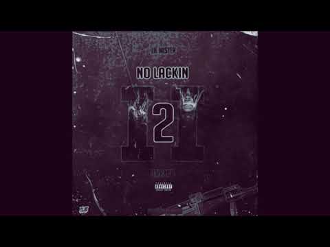 Lil Mister x P. Rico - No Lackin 2 (Slowed To Perfection)