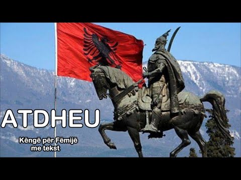 ATDHEU (Me Tekst) - Këngë Për Fëmijë - Song for Children