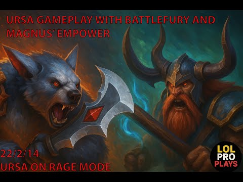 URSA IMMORTAL TIER GAMEPLAY WITH BATTLEFURY AND EMPOWER SPELL. URSA IS ON BEAST MODE.