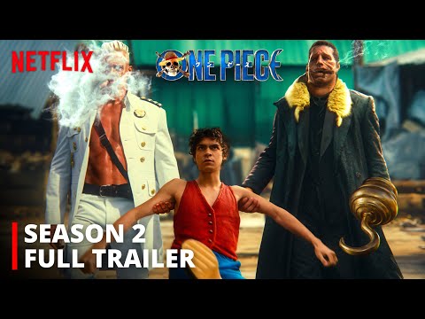 One Piece Season 2 — Full Trailer (2024) Netflix