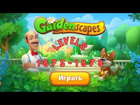 Gardenscapes Levels 1875-1878 walkthrough (ios, android)