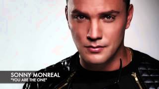 YOU ARE THE ONE ,SONNY MONREAL